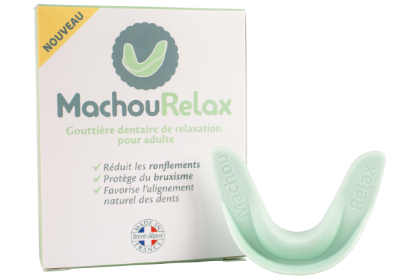 MachouRelax est une gouttière dentaire de relaxation pour adulte